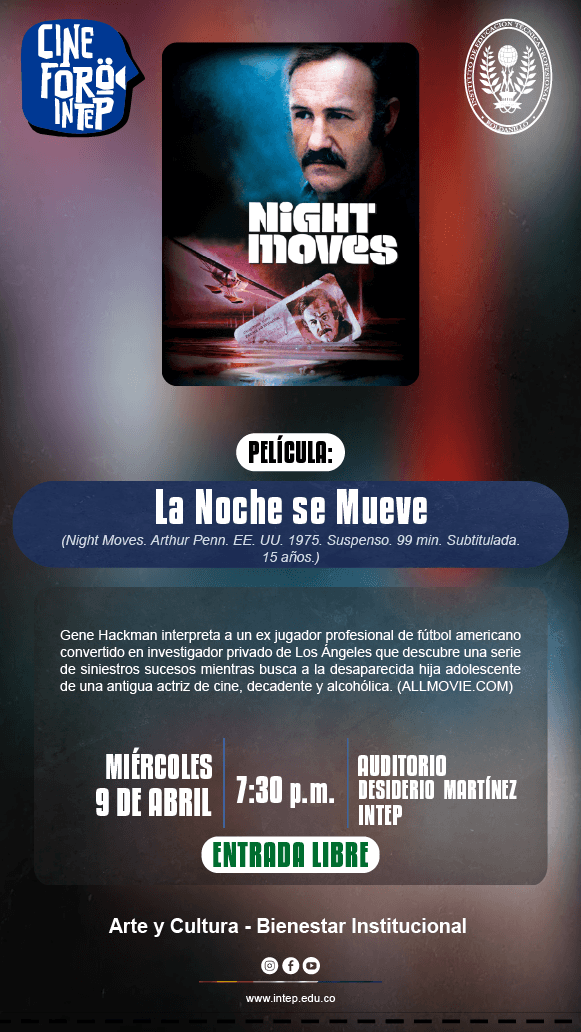 CINE FORO INTEP  Película: La Noche  se Mueve 